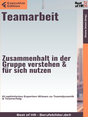 cover image of Teamarbeit – Zusammenhalt in der Gruppe verstehen & für sich nutzen